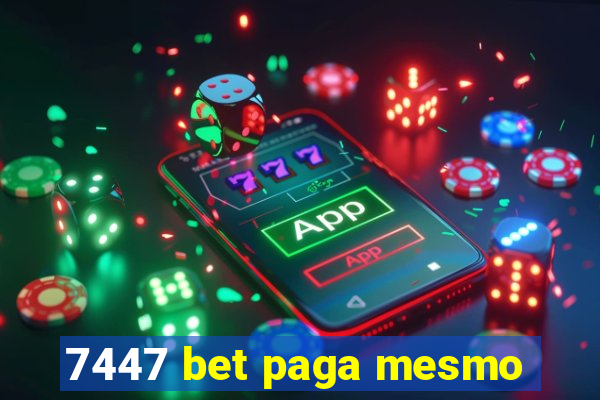 7447 bet paga mesmo